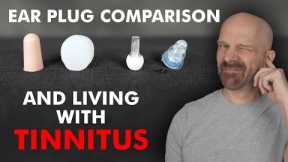 Cheap vs Expensive Ear Plugs and My Tinnitus Story