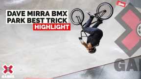 Dave Mirra BMX Park Best Trick: HIGHLIGHTS | X Games 2022