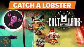 Cult Of The Lamb: How To Catch Squids, Lobsters, and Octopuses