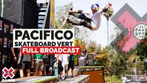 Pacifico Skateboard Vert: FULL COMPETITION | X Games 2022