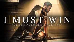 Best Motivational Speech Compilation EVER #31 - I MUST WIN | 30-Minutes of the Best Motivation