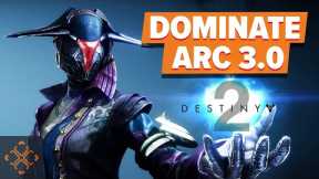 Destiny 2: Arc 3.0 Guide