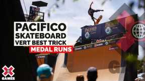 Pacifico Skateboard Vert Best Trick: MEDAL RUNS | X Games 2022
