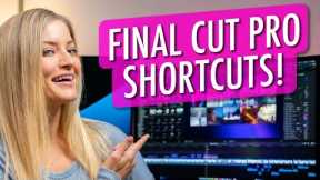 My Favorite Final Cut Pro Shortcuts for faster editing!