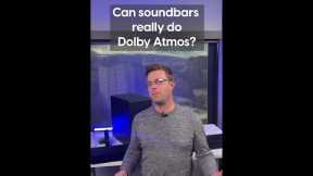Can Soundbars Really Do Dolby Atmos? #shorts