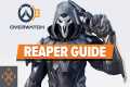 Overwatch 2 - How To Play Reaper