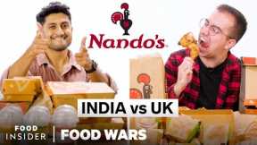 India vs UK Nando’s | Food Wars | Food Insider