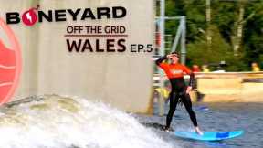 The Boneyard Presents - Wales Off The Grid | EP.5