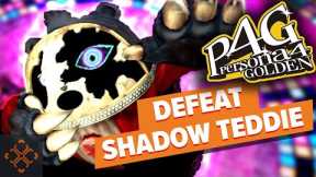 Persona 4 Golden: How to beat Shadow Teddy
