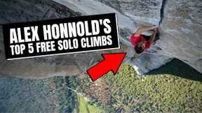 Alex Honnold's 5 GREATEST Free Solo Climbs