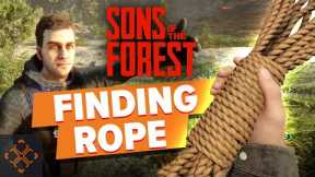 Sons Of The Forest: Where To Find Rope