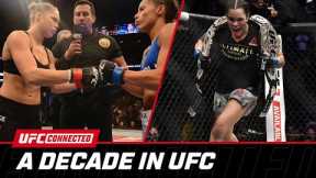 Looking Back at 10 Years of Women in the Octagon | UFC Connected