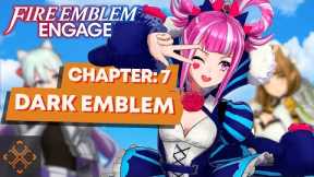 Fire Emblem Engage: Chapter 7 Dark Emblem Walkthrough