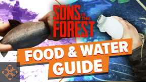 Sons Of The Forest: Guide To Food And Water