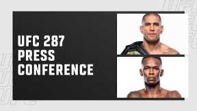 UFC 287: Pre-Fight Press Conference