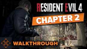 Resident Evil 4 Remake - Chapter Two Walkthrough