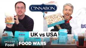 US vs UK Cinnabon | Food Wars | Insider Food