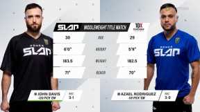 Power Slap 1: John Davis vs Azael Rodriguez | Middleweight Championship