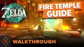 The Legend Of Zelda: Tears Of The Kingdom - Fire Temple Walkthrough