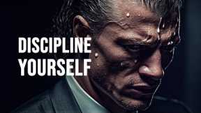 DISCIPLINE YOURSELF - Best Motivational Speech