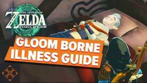 The Legend Of Zelda: Tears Of The Kingdom - How To Complete The Gloom-Borne Illness Side Quest