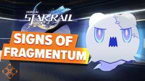 Honkai: Star Rail - How To Complete Signs Of Fragmentum