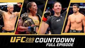 FULL EPISODE | UFC 289 Countdown