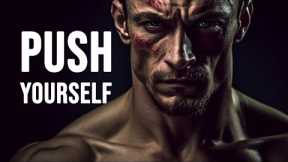 PUSH YOURSELF EVERYDAY - Inspiational Video (Morning Motivation)