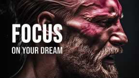 FOCUS ON YOUR DREAM - New Motivational Speech