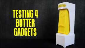 Do These 4 Butter Gadgets Work?