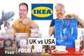 US vs UK Ikea | Food Wars | Insider