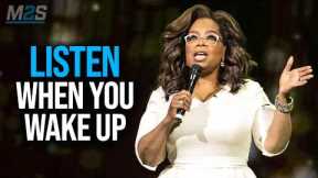 10 Minutes to Start Your Day Right! - Oprah Winfrey Motivational Speech