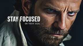 STAY FOCUSED ON YOUR GOAL. BELIEVE IN YOURSELF - Best Motivational Video Speech