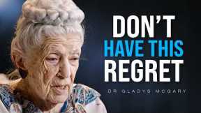 103 Year Old's Guide to Living Your Best Life | Dr. Gladys McGarey