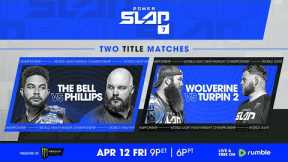 Power Slap 7: The Bell vs Phillips | April 12 – LIVE and FREE ON Rumble