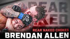 RNC Specialist 💪 | Watch All of Brendan Allen's UFC Rear Naked Choke Submissions | UFC Vegas 90