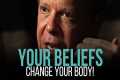 YOUR BELIEFS CHANGE YOUR BODY! - Dr