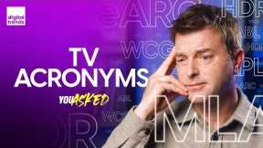 TV Acronyms Explained: ABL, WCG, MLA, eARC & More | You Asked Ep. 38