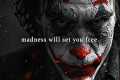 MADNESS WILL SET YOU FREE - Best