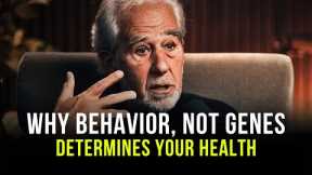 Why Behavior, Not Genes, Determines Your Health - Dr. Bruce Lipton Inspirational Speech