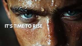 IT'S TIME TO RISE. FIX YOURSELF AND MOVE FORWARD - Motivational Speech