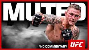 Dustin Poirier vs Dan Hooker 🚨 | UFC Muted 8 | NO COMMENTARY