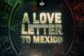 A Love Letter To Mexico | UFC 306